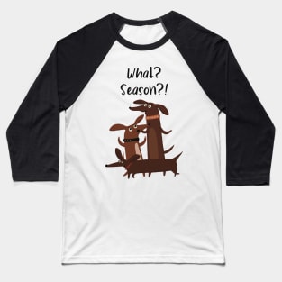 Kids pullover with Cute and excited dachshunds realize it’s the season Baseball T-Shirt